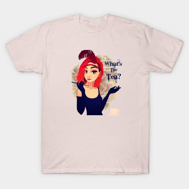 What's the tea? T-Shirt by LilAntique Doll